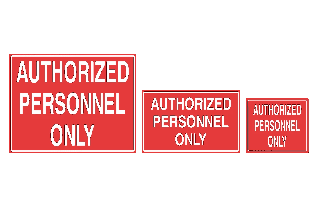 Authorized Personnel Only Sign 1 Authorized Personnel Only Sign
