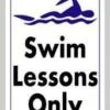 Swim Lessons Only Sign